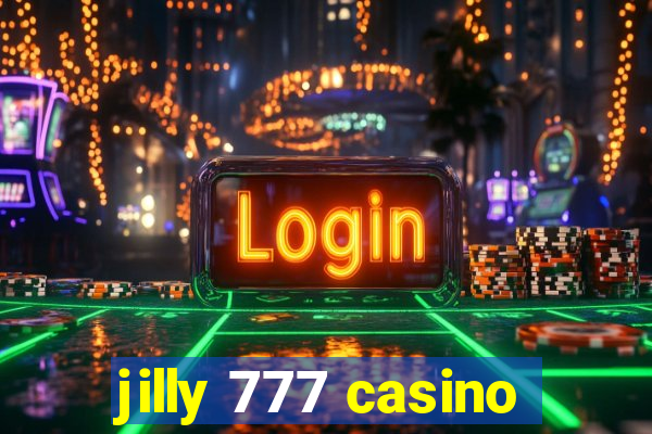 jilly 777 casino